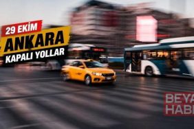 29 EKİM ANKARA KAPALI YOLLAR | Bugün Hangi Yollar Kapalı, Saat Kaça Kadar? Ankara Kapalı Yollar Listesi ve Alternatif Güzergahlar...