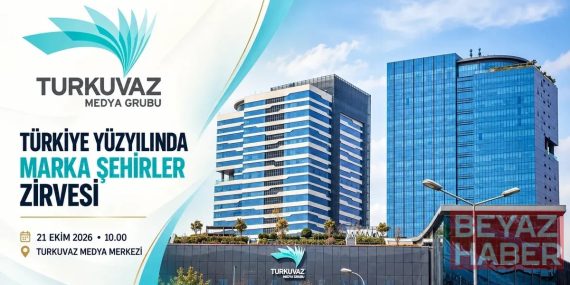 Turkuvaz Medya'da "Türkiye Yüzyılında Marka Şehirler Zirvesi”