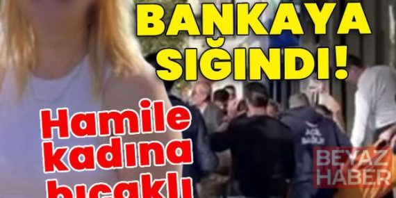 Hamile kadına bıçaklı saldırı!
