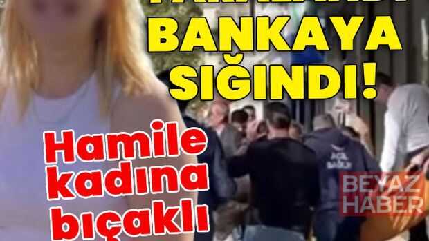 Hamile kadına bıçaklı saldırı!